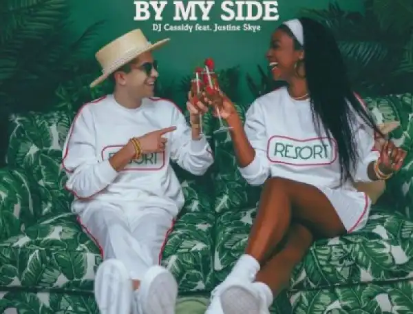 DJ Cassidy - Coolin’ By My Side ft. Justine Skye